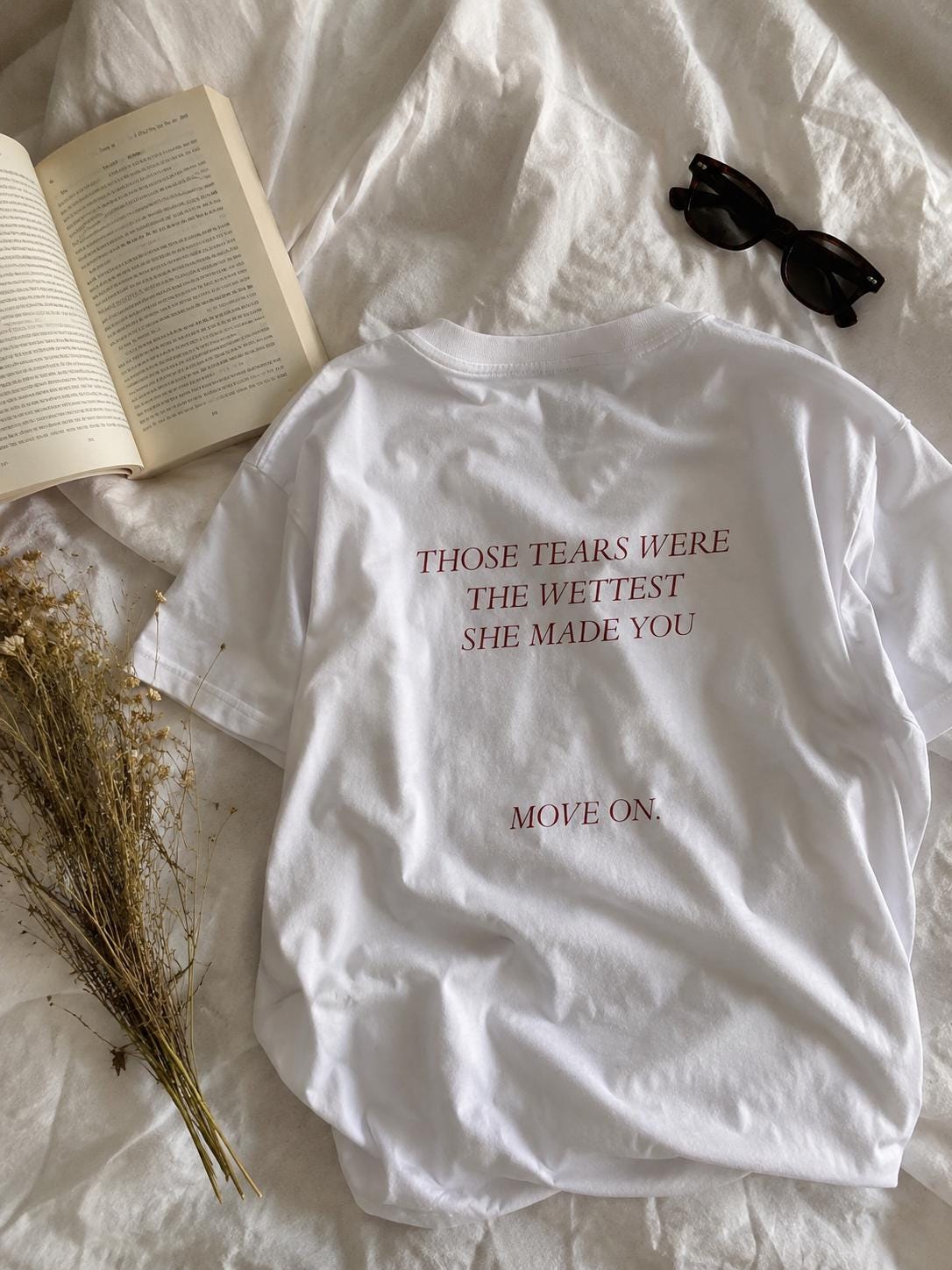 Sarcastic Feminist T-Shirt, Funny Quote Shirt, Those tears were the wettest, Snarky Women Humor Top, Edgy Graphic Tee, Feminist Gift Lesbian