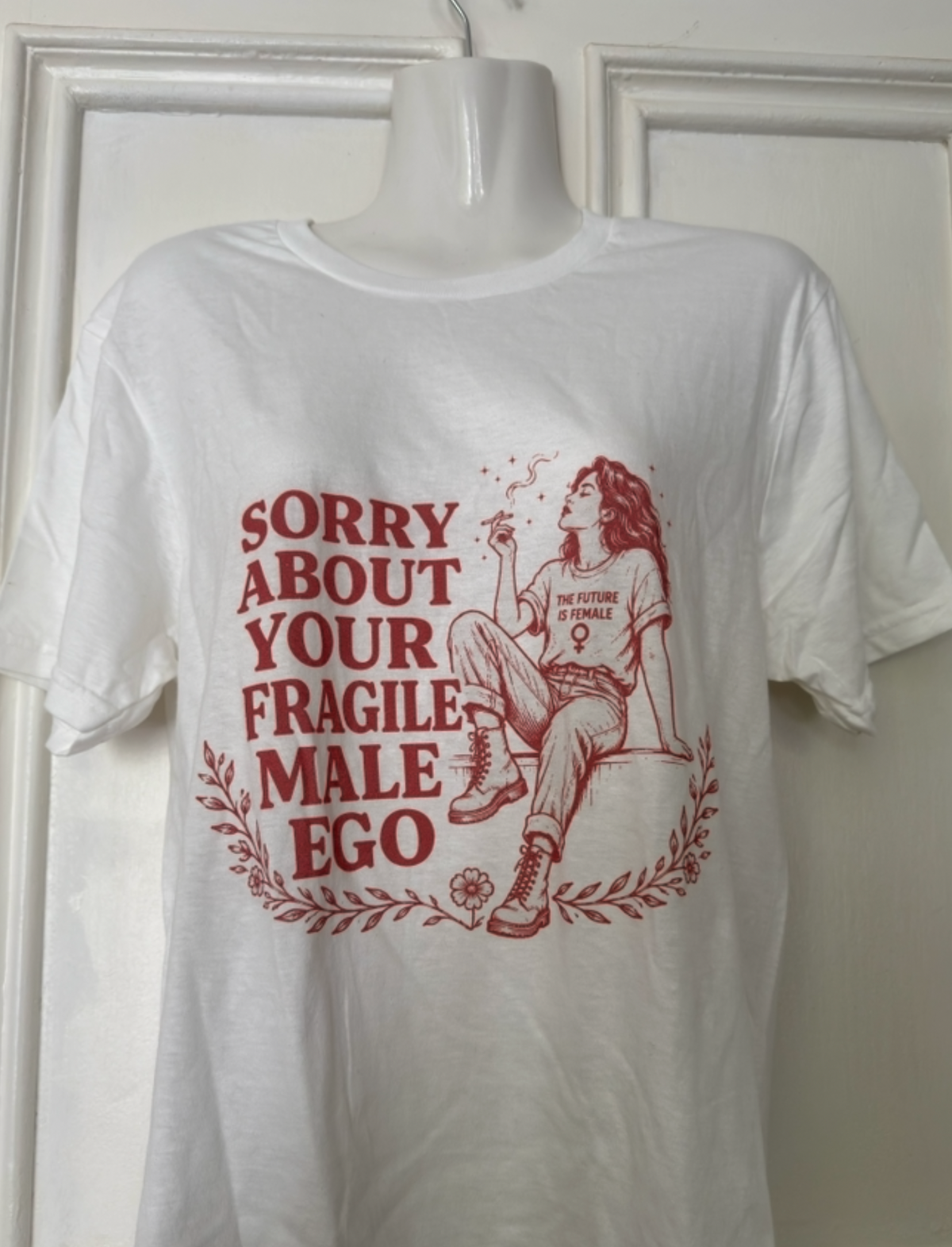 Sorry About Your Fragile Male Ego Graphic Tee