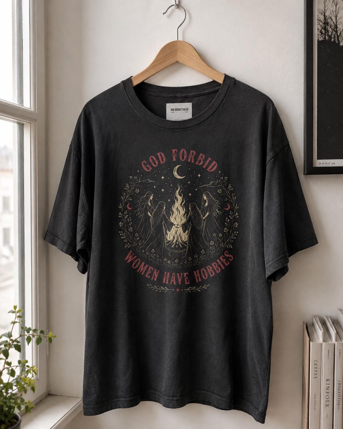 God forbid women have hobbies, Coven Bonfire T-Shirt, Dark Halloween Top, Vintage Witchy Graphic Tee, Goth Aesthetic Merch, Feminist, Witch