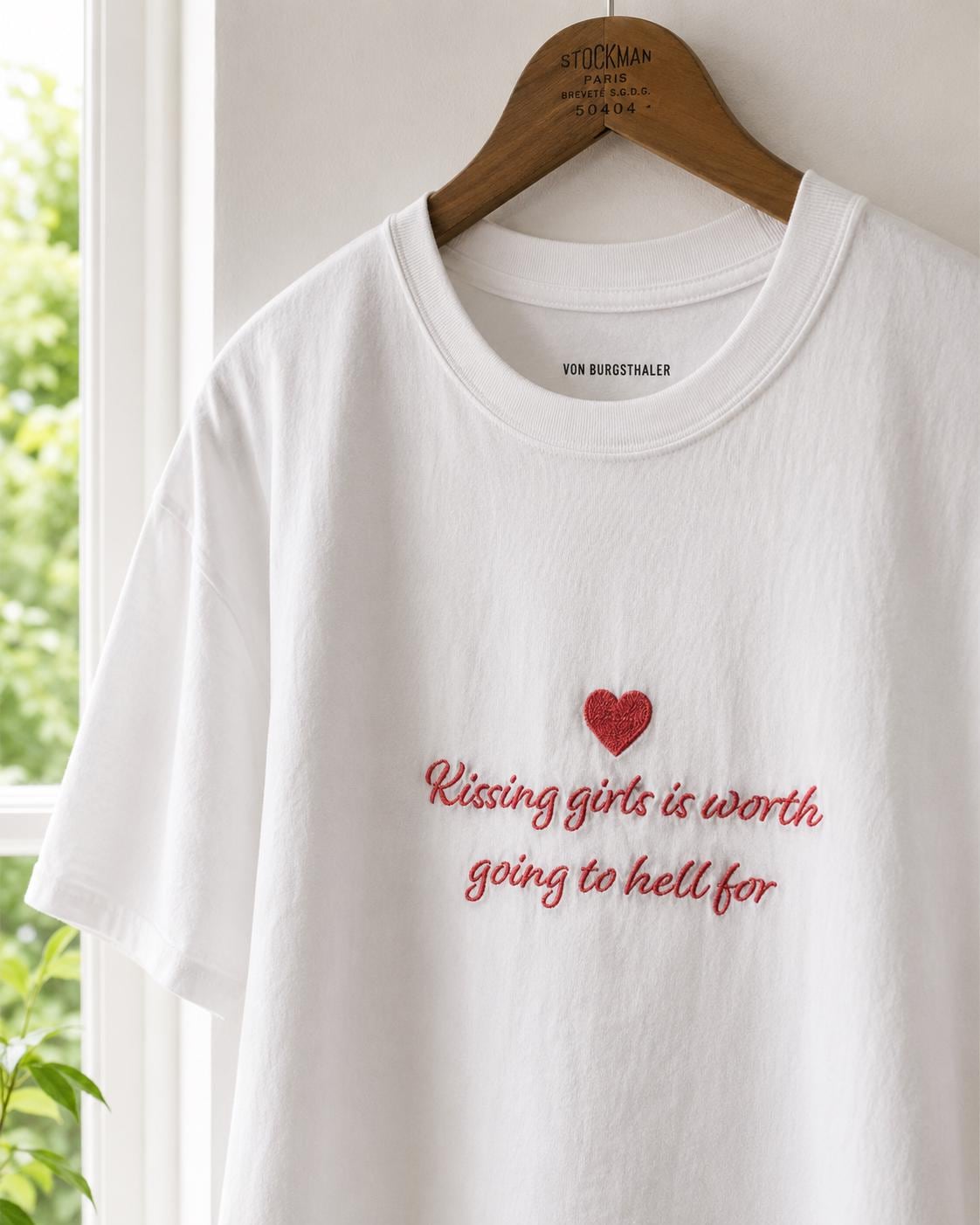 Embroidered Kissing Girls Is Worth Going To Hell For Shirt, Sapphic Heart Tee, Lesbian Pride T-Shirt, Quote Top, Minimalist WLW Clothing