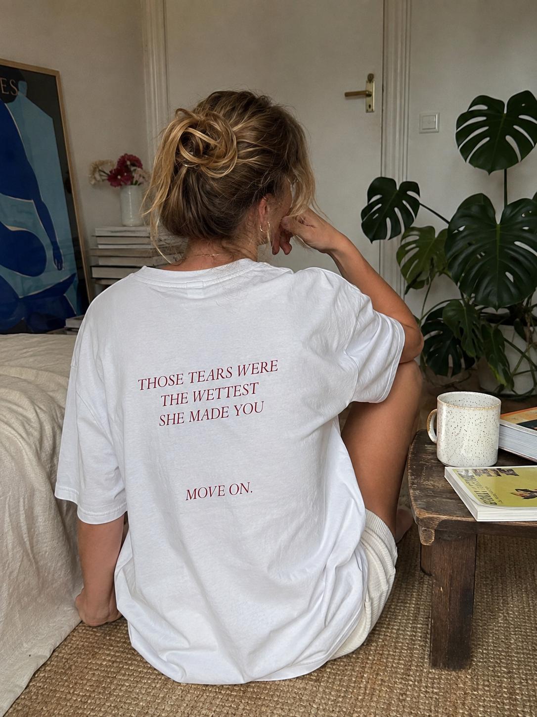 Sarcastic Feminist T-Shirt, Funny Quote Shirt, Those tears were the wettest, Snarky Women Humor Top, Edgy Graphic Tee, Feminist Gift Lesbian