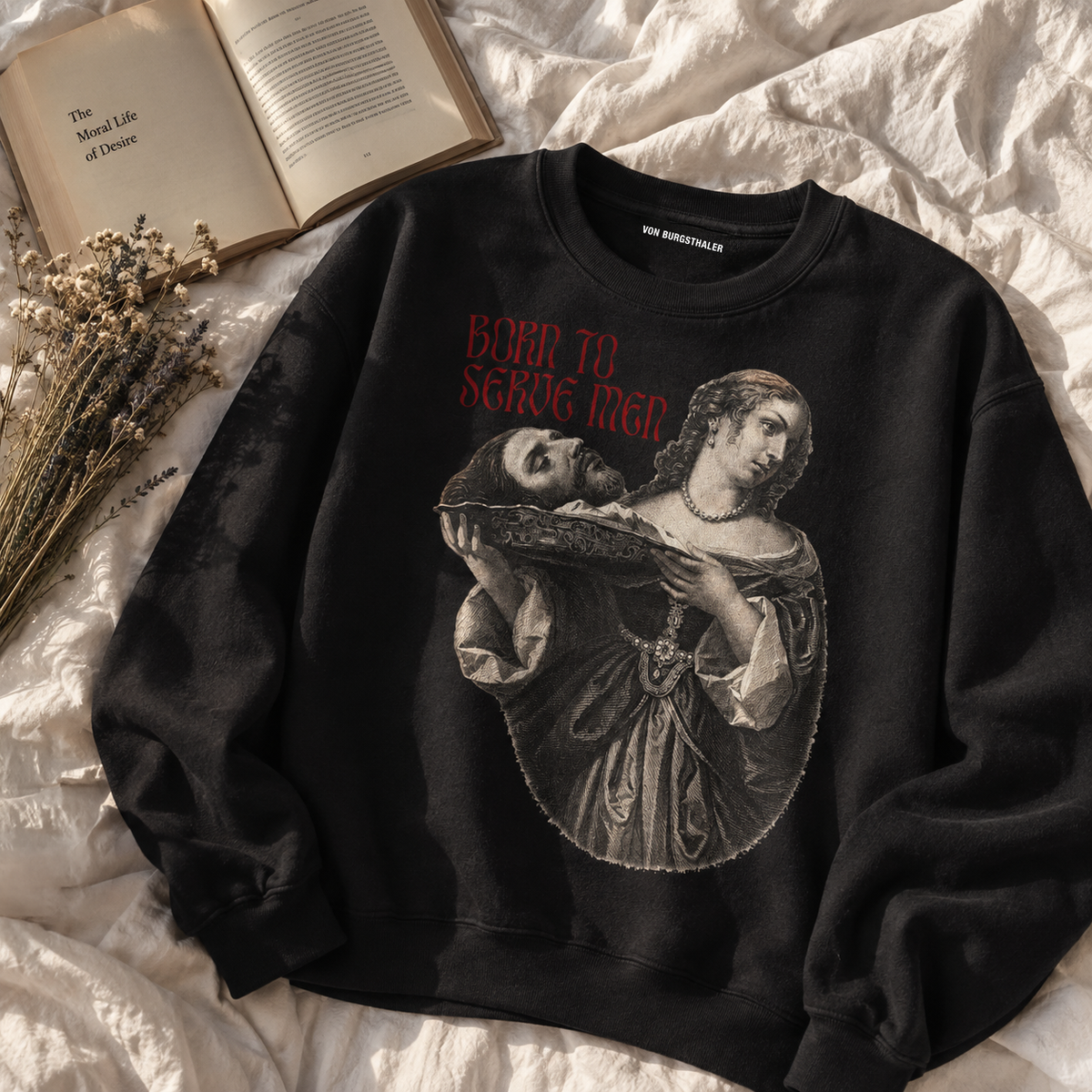 Born To Serve Men - Salome Severed Head Sweatshirt